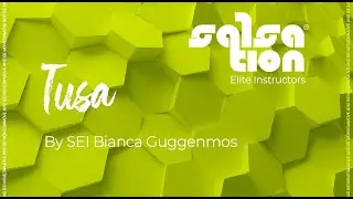 TUSA - Salsation&reg; Choreography by SEI Bianca Guggenmos