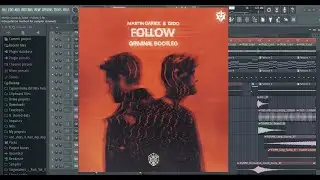 Martin Garrix & Zedd - Follow FL Studio REMIX