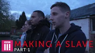 Making a Slave - PART 1