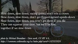 Slow Down (with lyrics)