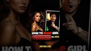 Give Girls Emotions 😉❤️ | Sarthak Goel