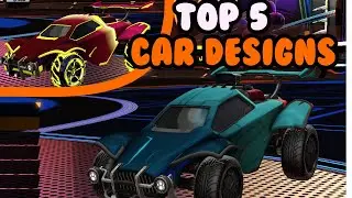 Top 5 Rocket League Car Designs | Octane [Updated 2021 + TW Fennec Giveaway]