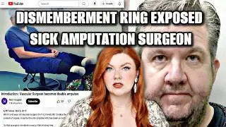 Amputation Surgeon Linked to Online DISMEMBERMENT Ring Selling Body Parts?!