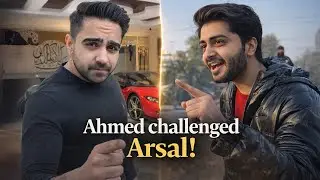 Ahmad Ne Arsal ko Challenge kiya!