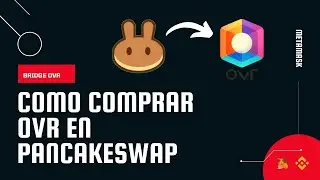 🤓🔍C&Oacute;MO COMPRAR OVR TOKEN (OVER). PASO A PASO DESDE BINANCE A PANCAKE SWAP.🤓🔍