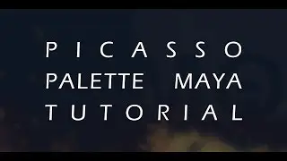 Picasso Material Palette Tutorial for Maya| MODogma