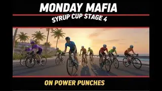 Monday Mafia - Syrup Cup Stage 4 on Power Punches 390-510
