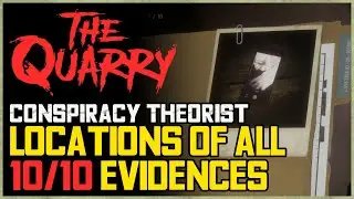 The Quarry All 10 Evidence Locations (Conspiracy Theorist Achievement / Trophy)