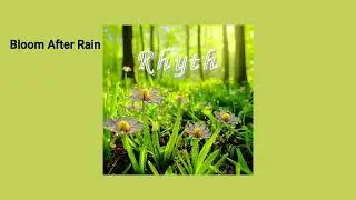 【Audio】Bloom After Rain - Inner Light, Outer Space (1st EP) - Rhyth