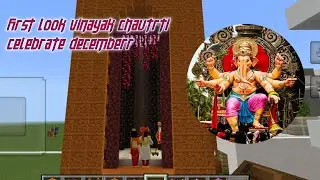 Vinayak chaturthi celebrate with baapa ll @m.s.gaming thank ll first look #minecraft 