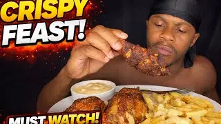 CRISPY CHICKEN & CHIPS MUKBANG 😮‍🔥 | Extra Crunch, Extra Sauce