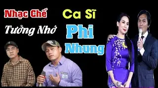 Nhạc Chế Đời l Mạnh Quỳnh Tưởng Nhớ Ca Sĩ Phi Nhung l Cãm Động Rơi Lệ l Danh Tuấn Trung - Minh Chiến