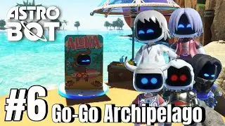Chapter 6: &ldquo;Go-Go Archipelago!&rdquo; | ASTRO BOT 2024 (Gameplay Walkthrough || No Commentary)