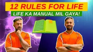 ''12 Rules for Life'' Summary in Hinglish| Jordan Peterson's Life Changing Lessons