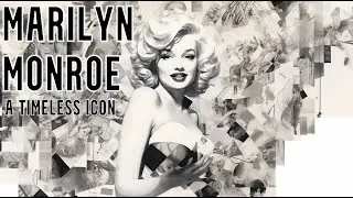 Marilyn Monroe: A Timeless Icon