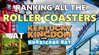 Ranking All The Roller Coasters At Kentucky Kingdom (Louisville, KY)