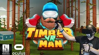 ЭКСКЛЮЗИВ Посмотрите на TIMBERMAN VR (Это Beat Saber с топорами?) // Oculus Rift S // RTX 2070 Super