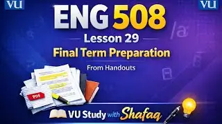 Eng508 Lesson 29 Semantics and Pragmatics/ final term preparation/ virtual university/ short lecture