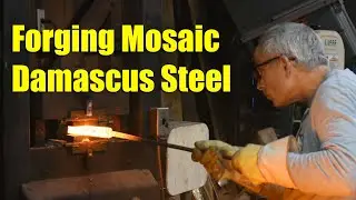 Forging Mosaic Damascus Steel