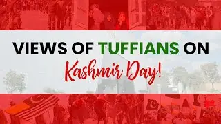 Views of Tuffians on Kashmir Day