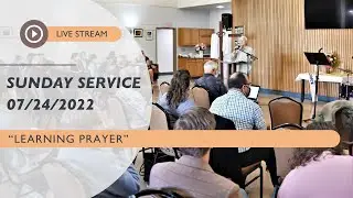 First Church Live Stream | Sunday Service 17th July 2022