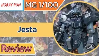 [Hobby Fun] - Review รีวิว │ MG 1/100 Jesta