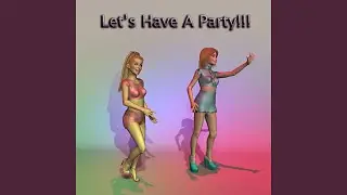 Let's Have a Party!!!