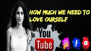 How much we need to love ourself ❤️