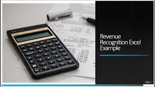 Revenue Recognition Excel Example