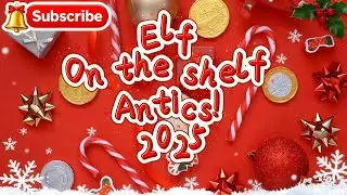 Our Epic Christmas Elf antics Adventure! 🎄✨