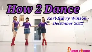 How 2 Dance - Intermediate level - Karl-Harry Winson - December 2022