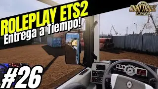 ROLEPLAY en ETS2 - Casi no llegamos! -  Modo Historia y Trayectoria - Euro Truck Simulator 2