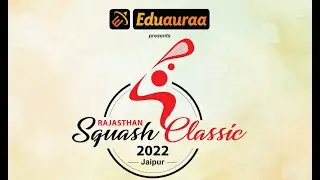 Quarter Finals | Court 3 | Eduauraa - Rajasthan Squash Classic 2022, Jaipur