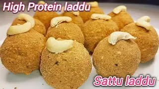&ldquo;Sattu Laddu Recipe | Healthy Protein Ladoo | Easy & Quick Indian Sweet Recipe