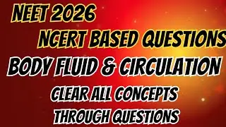 Body fluid & circulation NEET practice questions #bodyfluidsandcirculation #neet #neetbiology 