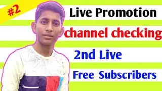 Live || Channel Checking | Free Subscribers | Free Promotion