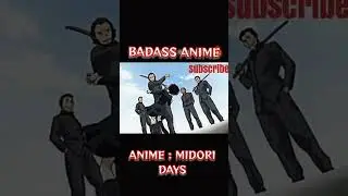 #MidoriDays #badassanime #badassmoment #anime #shorts