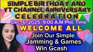 SIMPLE BIRTHDAY & YT CHANNEL ANNIVERSARY CELEBRATION!! Come and Celebrate With Me