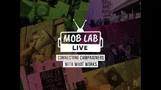 MobLab Live: Cultural Campaigning