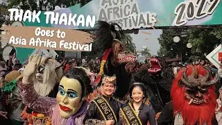 Thak Thakan Tuban ramaikan event Asia Afrika Festival 2023.