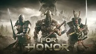 For Honor &ndash; E3 2016 сюжетный CGI-трейлер (PS4/XONE/PC) [RU]