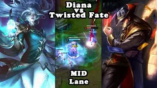 Diana vs Twisted Fate - MID Lane