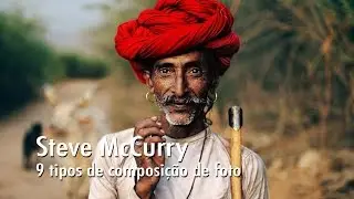 Steve Mccurry - 9 tipos de composi&ccedil;&atilde;o de foto