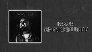 How to make hard beats for Smokepurpp with ElectraX in FL Studio (collab)
