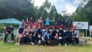 TRIP TAWAI RAINFOREST CAMPING | KKSL | 2024