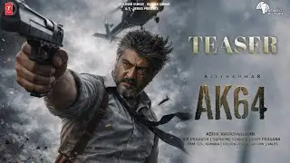 АК64 &mdash; Тизер | Аджит Кумар | Адхик Равичандран | Г.В Пракаш | Ромео картинки