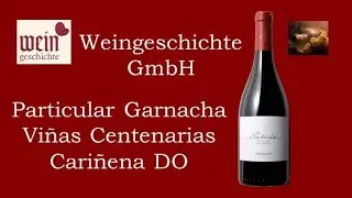 Particular Garnacha Vi&ntilde;as Centenarias Cari&ntilde;ena Bodegas San Valero DO Weingeschichte GmbH