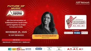 ABP Southern Rising Summit 2025 LIVE: कविता कृष्णमूर्ति ने सुनाई हवा हवाई गाने के बनने की कहानी!