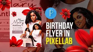 Stunning Birthday Flyer Design in Pixellab || step by step process #pixellab #pixellabtutorial
