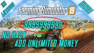 HOW TO ADD UNLIMITED MONEY IN FARMING SIMULATOR 19 | no HACK NO MODE | IN HINDI | #FS19 #FS19PC